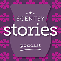 Scentsy Stories Podcast