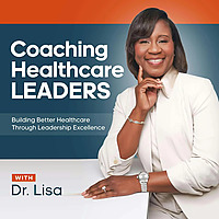 Coaching Healthcare Leaders