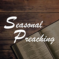 Seasonal Preaching