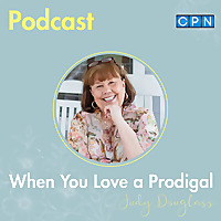 When You Love a Prodigal