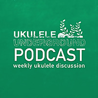 Ukulele Underground Podcast
