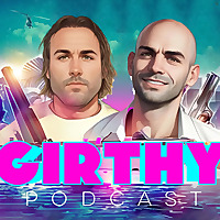 GIRTHY®  the #1 Entrepreneurial Business meets Comedy podcast hosted by Law Smith + Eric Readinger