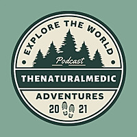 Thenaturalmedic Adventures