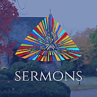 Trinity Episcopal Sermons, Concord, MA