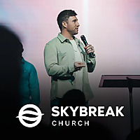 Skybreak Church Audio - skybreakchurch.com