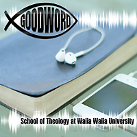 Walla Walla University Good Word Broadcasts