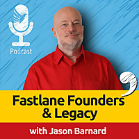 Fastlane Founders and Legacy with Jason Barnard: Personal Branding, AI Strategies, and SEO Insights 