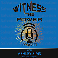 Witness The Power Podcast