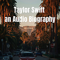 Taylor Swift - Audio Biography