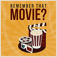 Remember That Movie?