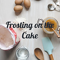 Frosting on the Cake