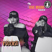 VIVE MIAMI PODCAST