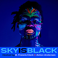 SKY IS BLACK