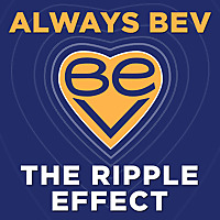 Always Bev - The Ripple Effect