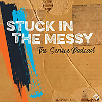 STUCK IN THE MESSY