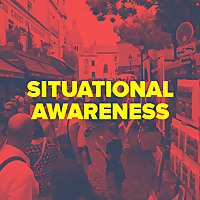 Situational Awareness Tactics