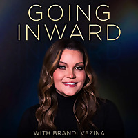 Going Inward with Brandi Vezina