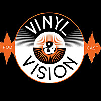 Vinyl and Vision
