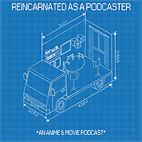 Reincarnated as a Podcaster (Anime/Movie)