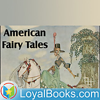 American Fairy Tales by L. Frank Baum