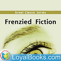 Frenzied Fiction by Stephen Leacock