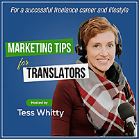 Marketing tips for translators - podcast