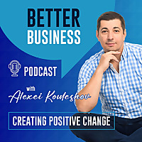 Better Business Podcast