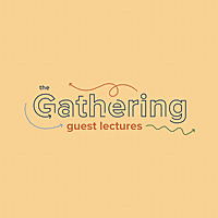 The Gathering | Guest Lectures