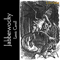 Jabberwocky by Lewis Carroll (1832 - 1898)