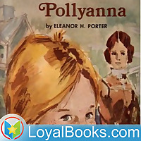 Pollyanna by Eleanor H. Porter