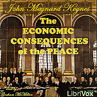Economic Consequences of the Peace, The by John Maynard Keynes (1883 - 1946)