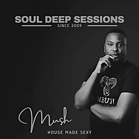Soul Deep Sessions - 'House Made Sexy'