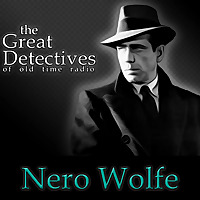 Old Time Radio Nero Wolfe