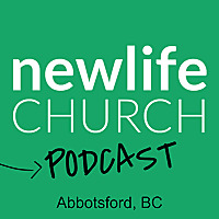 New Life Church: Abbotsford, BC