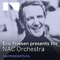 Eric Friesen presents the NAC Orchestra