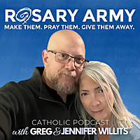 Rosary Army Catholic Podcast