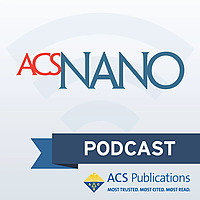 ACS Nano Podcast