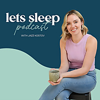 The Let's Sleep Podcast