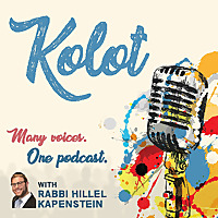 KOLOT with Rabbi Hillel Kapenstein