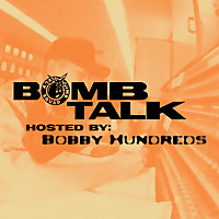Adam Bomb Squad presents: BOMB TALK with Bobby Hundreds