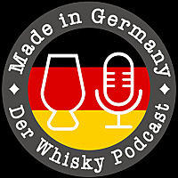 Made in Germany - Der Whisky Podcast