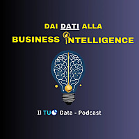 Dai dati alla Business Intelligence