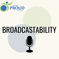 Broadcastability | A Disability Podcast