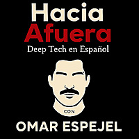 Hacia Afuera con Omar Espejel