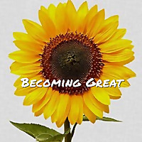 Becoming Great