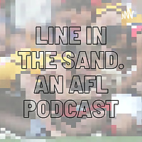 Line in the Sand. An AFL Podcast