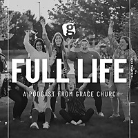 Full Life with Grace Church Wooster