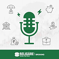 Religare Broking Podcast