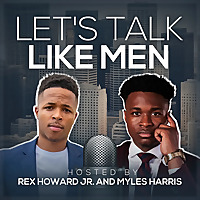 Let's Talk Like Men