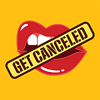 Get Canceled